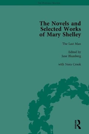 The Novels and Selected Works of Mary Shelley Vol 4
