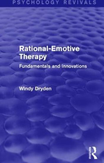 Rational-Emotive Therapy (Psychology Revivals)
