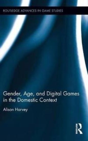 Gender, Age, and Digital Games in the Domestic Context