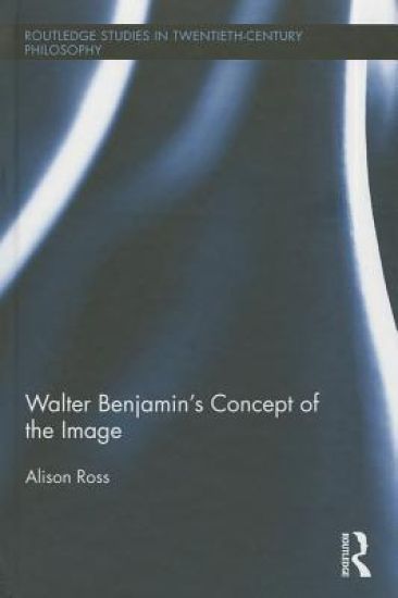 Walter Benjamins Concept of the Image