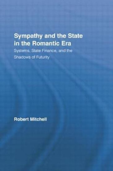 Sympathy and the State in the Romantic Era