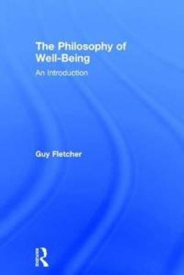 The Philosophy of Well-Being