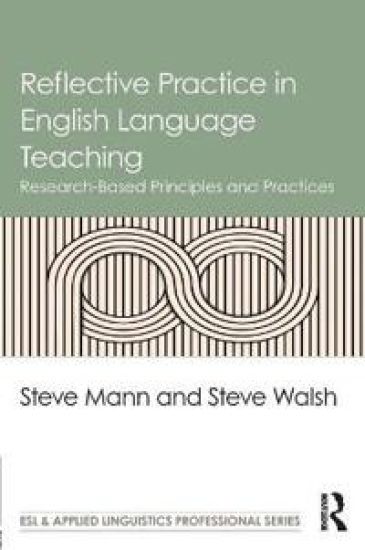 Reflective Practice in English Language Teaching
