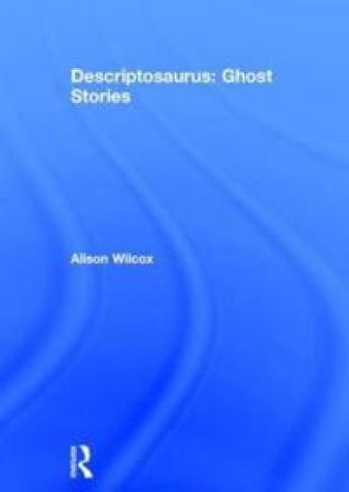 Descriptosaurus: Ghost Stories