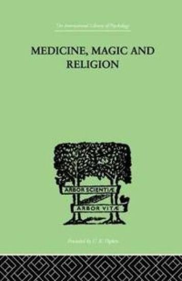 Medicine, Magic and Religion