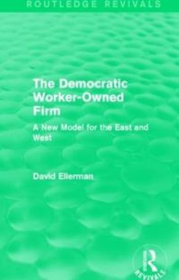 The Democratic Worker-Owned Firm (Routledge Revivals)