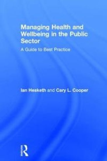 Managing Health and Wellbeing in the Public Sector