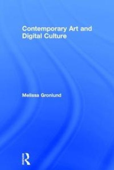 Contemporary Art and Digital Culture