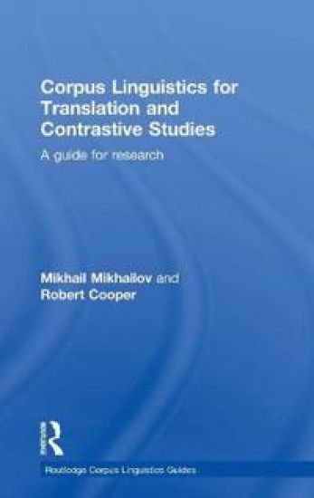 Corpus Linguistics for Translation and Contrastive Studies