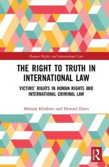 The Right to The Truth in International Law