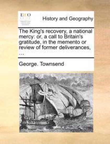 The King's recovery, a national mercy – George Townsend, kirjan kansikuva