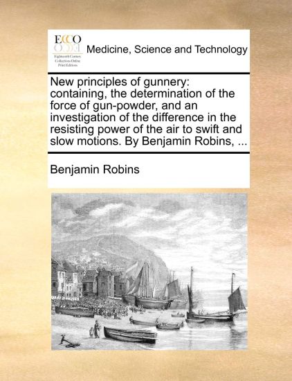 New Principles of Gunnery