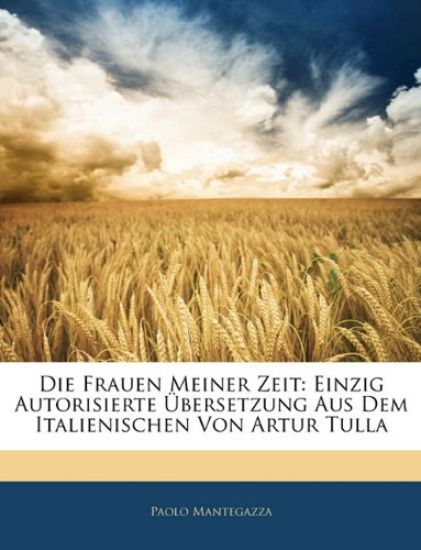 Die Frauen Meiner Zeit