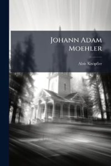 Johann Adam Moehler