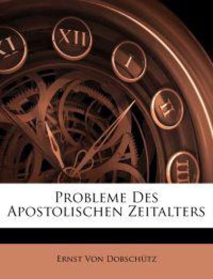 Probleme Des Apostolischen Zeitalters