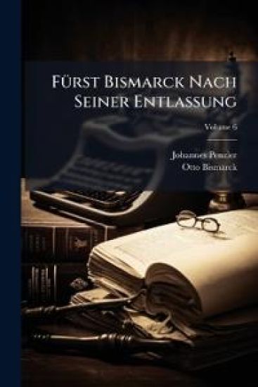 Furst Bismarck Nach Seiner Entlassung