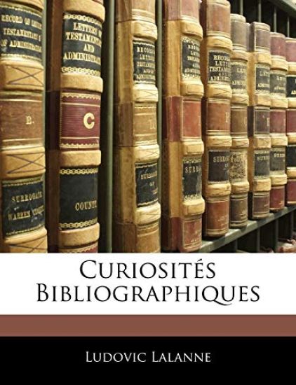 Curiosités Bibliographiques
