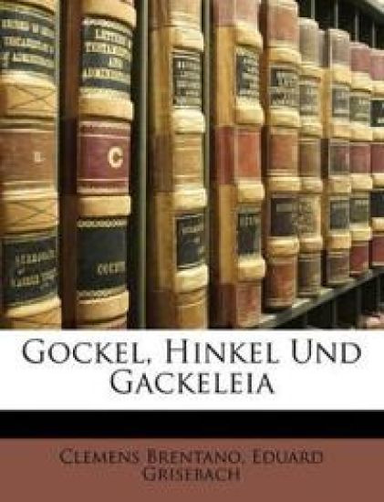Gockel, Hinkel Und Gackeleia