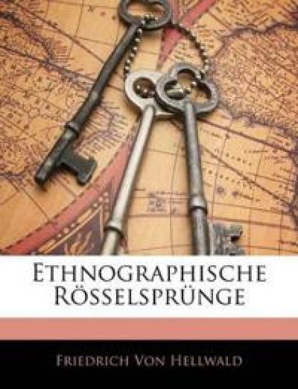 Ethnographische Rosselsprunge