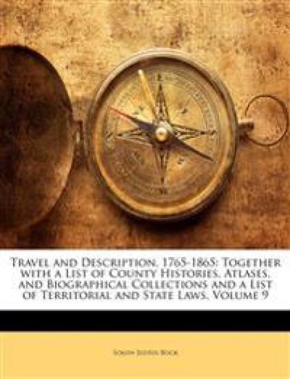 Travel and Description, 1765-1865