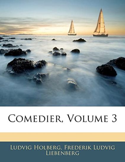 Comedier, Volume 3