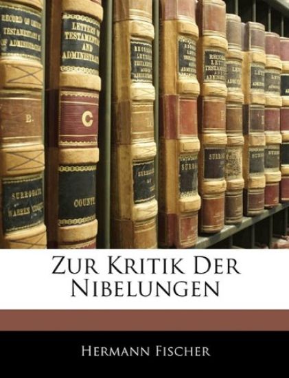 Zur Kritik Der Nibelungen