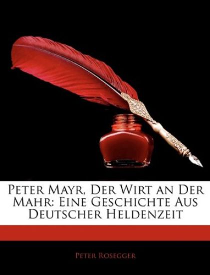 Peter Mayr, Der Wirt an Der Mahr