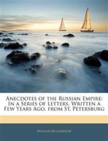 Anecdotes of the Russian Empire