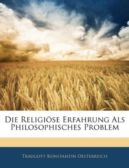 Die Religiose Erfahrung ALS Philosophisches Problem