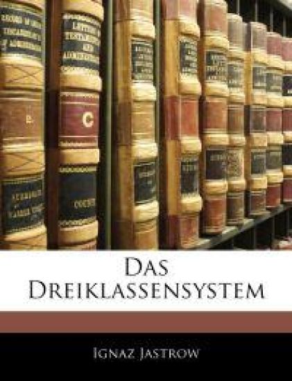 Das Dreiklassensystem
