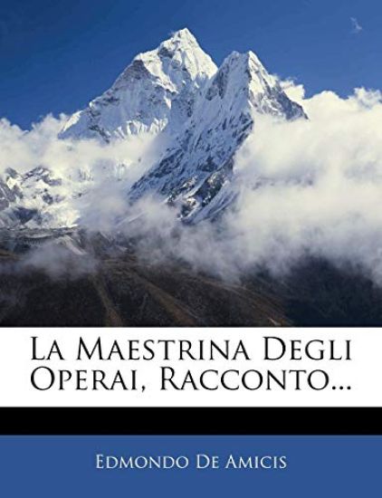 La Maestrina Degli Operai, Racconto...