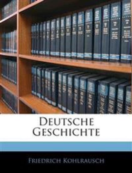 Deutsche Geschichte, I Theil