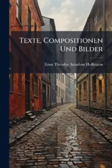 Texte, Compositionen Und Bilder