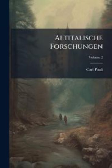 Altitalische Forschungen, Volume 2