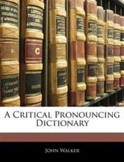 A Critical Pronouncing Dictionary