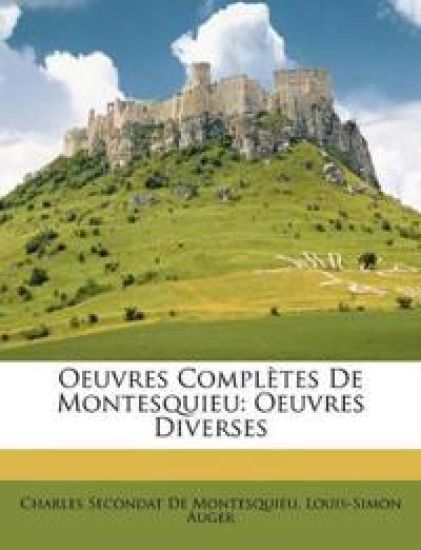 Oeuvres Complètes De Montesquieu