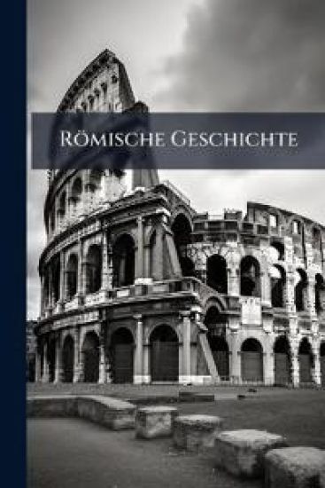 Romische Geschichte