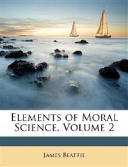 Elements of Moral Science; Volume 2