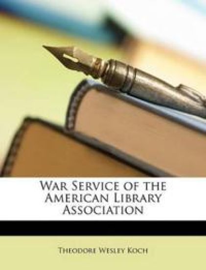 War Service of the American Library Association