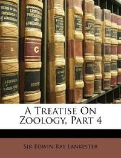 A Treatise on Zoology, Part 4