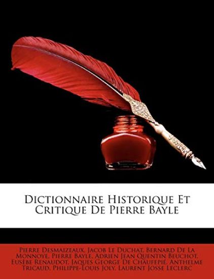 Dictionnaire Historique Et Critique de Pierre Bayle