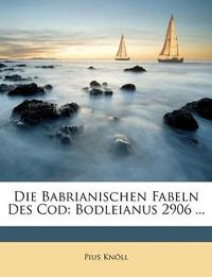 Die Babrianischen Fabeln Des Cod