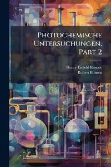 Photochemische Untersuchungen, Part 2