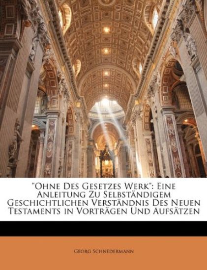 "Ohne Des Gesetzes Werk"