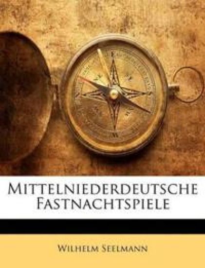 Mittelniederdeutsche Fastnachtspiele