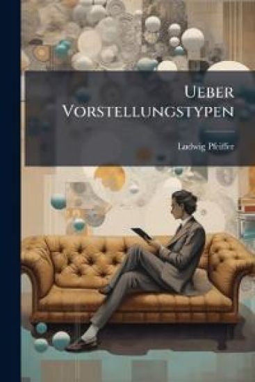 Ueber Vorstellungstypen