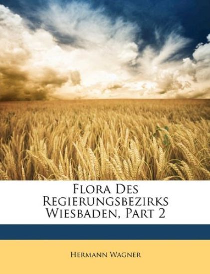 Flora Des Regierungsbezirks Wiesbaden, Part 2