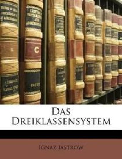 Das Dreiklassensystem