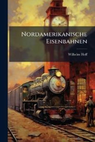 Nordamerikanische Eisenbahnen
