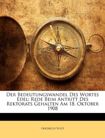 Der Bedeutungswandel Des Wortes Edel